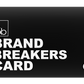 Brand Breakers Card WB